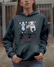 Load image into Gallery viewer, 2020 The Year When Shit Got Real Quarantined Trending Hoodie
