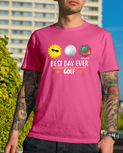 Load image into Gallery viewer, Best Day Ever Golf Trending Gift For Golf Lovers Guys Tee
