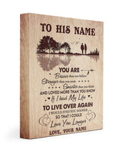 Load image into Gallery viewer, You Are Smarter Than You Think Custom Name Gift For Husband Matte Canvas
