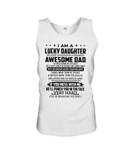 Load image into Gallery viewer, I'm A Lucky Daughter I'm Raised By Awesome Dad Who Was Born In October Unisex Tank Top
