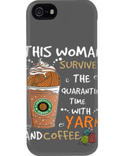 Load image into Gallery viewer, The Quarantine Time With Yarn And Coffee Gift For Women Phone case
