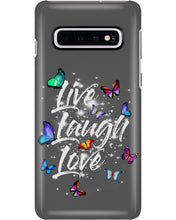 Load image into Gallery viewer, Butterfly Live Laugh Love Gift For Lover Phone case
