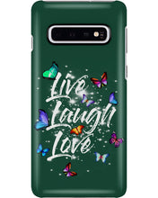 Load image into Gallery viewer, Butterfly Live Laugh Love Gift For Lover Phone case
