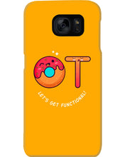 Load image into Gallery viewer, Gift For Occupational Therapist Let's Get Functional Phone case
