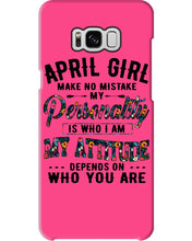 Load image into Gallery viewer, April Girl Make No Mistake My Personality Trending For Birthday Gift Phone case
