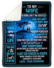 Load image into Gallery viewer, Our Life Ain't No Fairy Tale Proposal Husband Gift For Wife Sherpa Blanket
