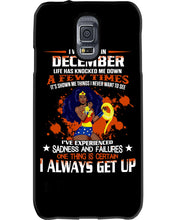 Load image into Gallery viewer, December Superwoman  Life Has Knocked Me Down Birthday Meaningful Gift Phone case
