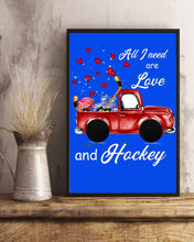 Load image into Gallery viewer, All I Need Are Love And Hockey Gift For Hockey Players Vertical Poster
