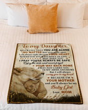 Load image into Gallery viewer, Always Be My Baby Girl Loving Action Of Love Mom Gift For Daughter Fleece Blanket
