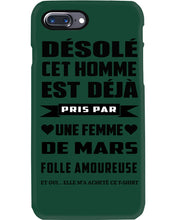 Load image into Gallery viewer, Désolé Cet Homme Est Déjà Pris Par Une Femme De Mars Birthday Gift Phone case
