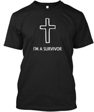 Load image into Gallery viewer, Cross I'm A Survivor  Special Custom Design Guys Tee
