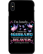 Load image into Gallery viewer, I'm Lonely I Miss My Husband Butterfly Gift For Lover Phone case
