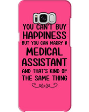 Load image into Gallery viewer, You Can't Buy Happiness But You Can Marry A Medical Assistant Gift For Girls Phone case
