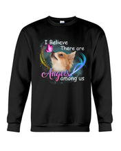 Load image into Gallery viewer, I Believe There Are Angels Among Us Gift For Chihuahua Lovers Sweatshirt
