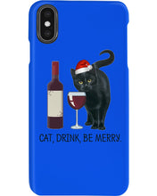 Load image into Gallery viewer, Cat Drink And Be Merry Meaningful Gift For Women Phone case
