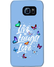 Load image into Gallery viewer, Butterfly Live Laugh Love Gift For Lover Phone case
