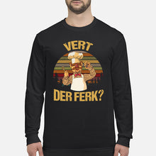 Load image into Gallery viewer, Vert Der Ferk Retro Vintage Gift For Cook Lovers Unisex Long Sleeve
