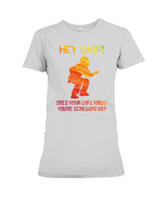 Load image into Gallery viewer, Hey Ump Does Your Wife Know You're Screwing Us Ladies Tee
