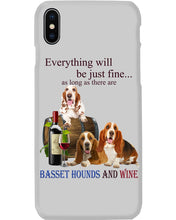 Load image into Gallery viewer, Everything Will Be Just Fine As Long As There Are Basset Hound And Wine Gift For Dog Lovers Phone case
