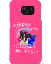 Load image into Gallery viewer, ln Boston Terrier Hope Is The Only Thing Gift For Dog Lovers Phone case

