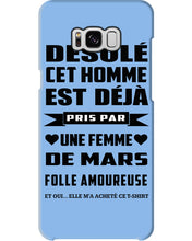 Load image into Gallery viewer, Désolé Cet Homme Est Déjà Pris Par Une Femme De Mars Birthday Gift Phone case
