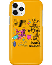 Load image into Gallery viewer, She Works Willingly With Her Hands Gift For Sew Lovers Phone case
