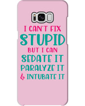 Load image into Gallery viewer, I Can't Fix Stupid But I An Sadate It Gift For Girls Phone case
