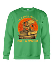 Load image into Gallery viewer, I'm A Book Dragon Not A Worm Gift For Dragon Lovers Sweatshirt
