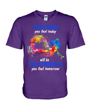 Load image into Gallery viewer, The Pain You Feel Today Will Be The Strength Gift For Women Guys V-Neck
