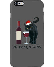 Load image into Gallery viewer, Cat Drink And Be Merry Meaningful Gift For Women Phone case
