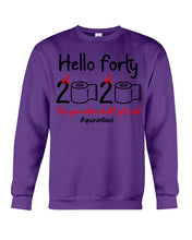 Load image into Gallery viewer, Black Phone Case Hello Forty 2020 The Year When Shit Got Real Trending Sweatshirt
