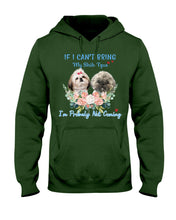 Load image into Gallery viewer, If I Can't Bring My Shih Tzu Trending For Dog Lovers Hoodie
