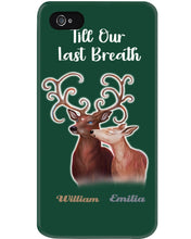 Load image into Gallery viewer, Custom Name Deers Gift For Boyfriend Till Our Last Breath Phone case
