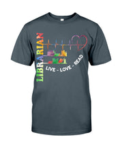 Load image into Gallery viewer, Librarian Live Love Read Special Custom Design Guys Tee
