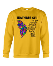 Load image into Gallery viewer, Birthday Gift For November Girl They Whispered To Her You Cannot Withstand The Storm Sweatshirt
