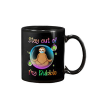 Load image into Gallery viewer, Lovely Phone Case Stay Out Of My Bubble Gift For Sloth Lovers Mug
