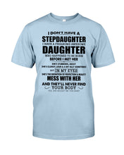 Load image into Gallery viewer, I Don't Have A Stepdaughter A Freaking Awesome Daughter Gift For Women Guys Tee
