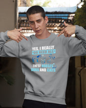Load image into Gallery viewer, I Do Need All These Horses Dogs And Cats Sweatshirt
