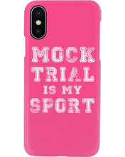 Load image into Gallery viewer, Pink Phone Case Mock Trial Is My Sport Gift For Paralegal Phone case
