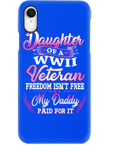 Load image into Gallery viewer, Daughter Of A Veteran Freedom Isn't Free Gift For Daughter Phone case
