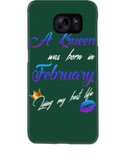 Load image into Gallery viewer, A Queen Was Born In February Birthday Gift Phone case
