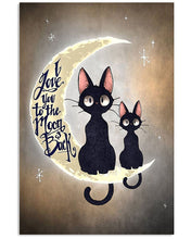Load image into Gallery viewer, I Love You To The Moon And Back Gift For Cat Lovers Vertical Poster

