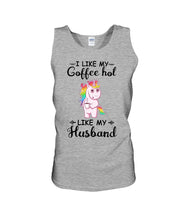 Load image into Gallery viewer, I Like My Coffee Hot Like My Husband Unicorn Gift For Men Unisex Tank Top
