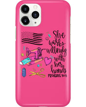 Load image into Gallery viewer, She Works Willingly With Her Hands Gift For Sew Lovers Phone case
