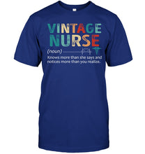 Load image into Gallery viewer, Vintage Nurse Knows More Than She Says And Notices More Than You Realize Guys Tee
