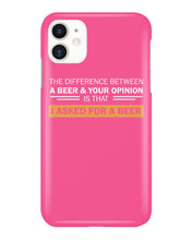 Load image into Gallery viewer, The Difference Between A Beer And Your Opinion Custom Design Phone case
