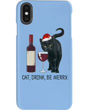 Load image into Gallery viewer, Cat Drink And Be Merry Meaningful Gift For Women Phone case
