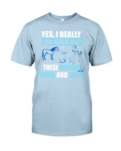 Load image into Gallery viewer, I Do Need All These Horses Dogs And Cats Guys Tee
