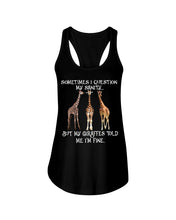Load image into Gallery viewer, Sometimes I Question My Sanity My Giraffes Told Me I'm Fine Ladies Flowy Tank
