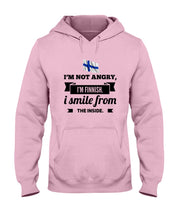 Load image into Gallery viewer, I'm Not Angry I'm Finnish I Smile From The Inside Trending Hoodie
